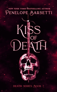 Kiss of Death (Death Series) - Book #7 of the Death