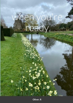 Paperback when you're ready Book
