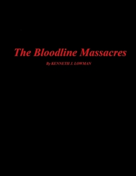 Paperback The Bloodline Massacres Book