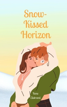 Paperback Snow-Kissed Horizon Book