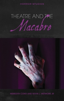 Paperback Theatre and the Macabre Book