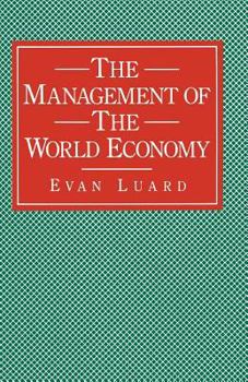 Paperback The Management of the World Economy Book