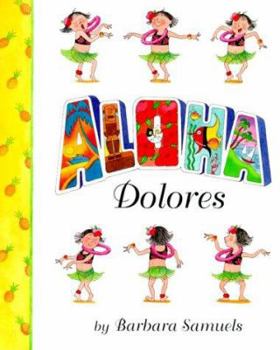 Aloha, Delores (Melanie Kroupa Books) - Book #4 of the Dolores Series