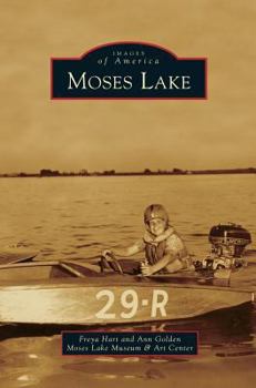 Moses Lake - Book  of the Images of America: Washington
