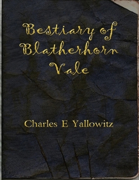 Paperback Bestiary of Blatherhorn Vale Book