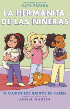 Library Binding Club de Los Gatitos de Karen [Spanish] Book