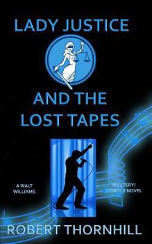 Paperback Lady Justice and the Lost Tapes Book