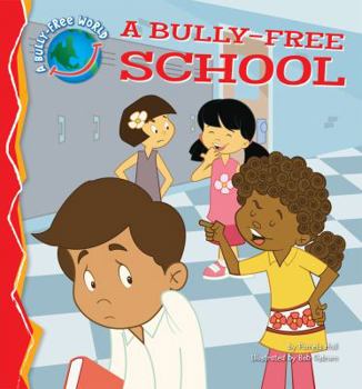 Library Binding Bully-Free School Book