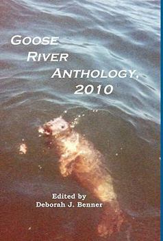 Hardcover Goose River Anthology, 2010 Book