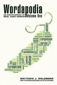 Paperback Wordapodia: Volume One: An Encyclopedia of Real Fake Words Book