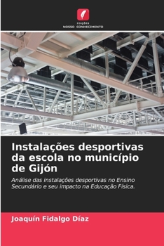 Paperback Instalações desportivas da escola no município de Gijón [Portuguese] Book