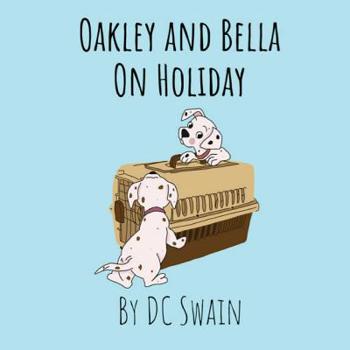 Paperback Oakley and Bella on Holiday Book