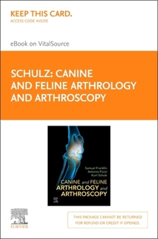 Printed Access Code Canine and Feline Arthrology and Arthroscopy - Elsevier E-Book on Vitalsource (Retail Access Card) Book