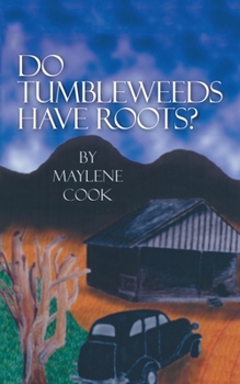 Paperback Do Tumbleweeds have Roots? Book