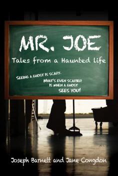 Paperback Mr. Joe: Tales from a Haunted Life Book