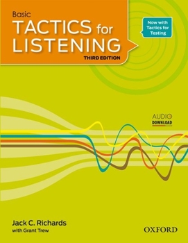 Paperback Tactics for Listening Basic Student Book: A Classroom-Proven, American English Listening Skills Course for Upper Secondary, College and University Stu Book