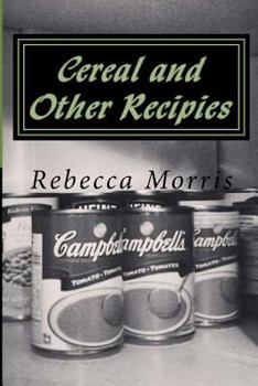 Paperback Cereal and Other Recipies: Poor Man's Cookbook Book