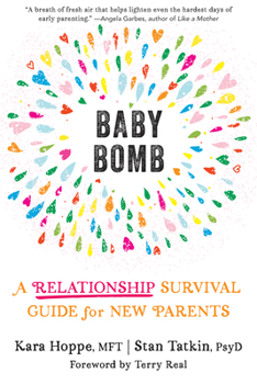 Paperback Baby Bomb: A Relationship Survival Guide for New Parents Book