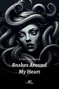 Paperback Snakes Around My Heart Book