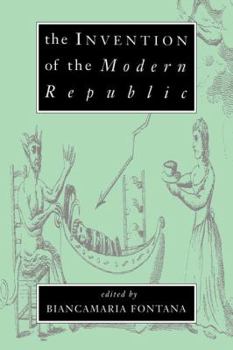 Paperback The Invention of the Modern Republic Book
