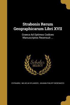 Paperback Strabonis Rerum Geographicarum Libri XVII Book