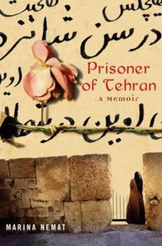 Hardcover Prisoner of Tehran: A Memoir Book