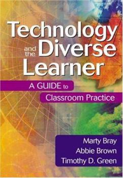 Paperback Technology and the Diverse Learner: A Guide to Classroom Practice Book