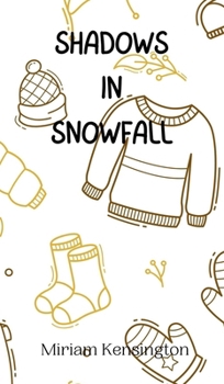 Hardcover Shadows in Snowfall Book