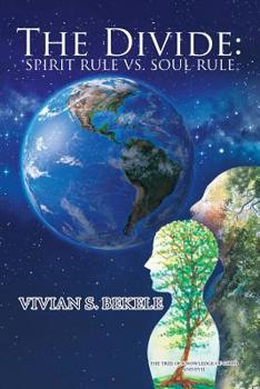 Paperback The Divide: Spirit Rule Vs. Soul Rule Book