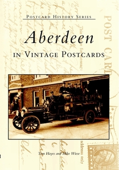 Aberdeen in Vintage Postcards  (SD)   (Postcard History Series)