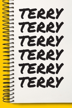Paperback Name TERRY Customized Gift For TERRY A beautiful personalized: Lined Notebook / Journal Gift, Notebook for TERRY,120 Pages, 6 x 9 inches, Gift For TER Book