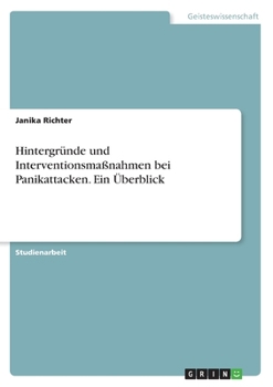 Paperback Hintergründe und Interventionsmaßnahmen bei Panikattacken. Ein Überblick [German] Book