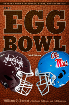 Paperback The Egg Bowl: Mississippi State vs. OLE Miss, Third Edition Book