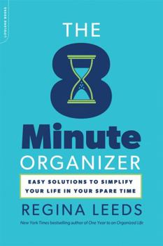 Paperback The 8 Minute Organizer: Easy Solutions to Simplify Your Life in Your Spare Time Book