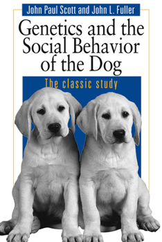 Paperback Genetics and the Social Behaviour of the Dog Book