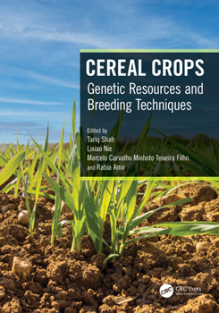 Hardcover Cereal Crops: Genetic Resources and Breeding Techniques Book