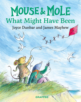 Paperback Mouse and Mole: What Might Have Been Book