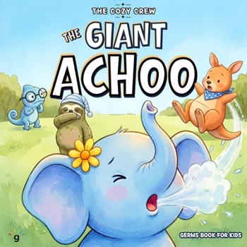 Germs Book for Kids About Cover Your Cough and Personal Space: A Cozy Preschool Social Skills Story About Hygiene, Boundaries, and Big Feelings (COZY ... Emotional Learning Books for Kids Ages 3-6)