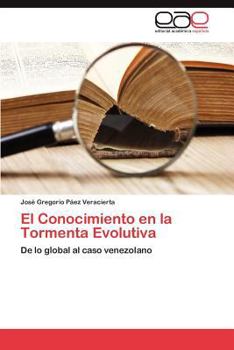 Paperback El Conocimiento En La Tormenta Evolutiva [Spanish] Book