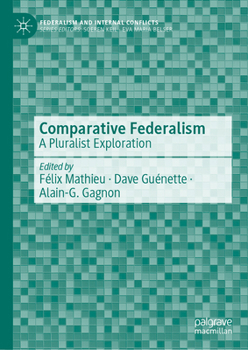 Hardcover Comparative Federalism: A Pluralist Exploration Book