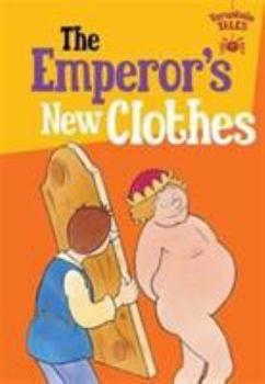 Hardcover The Emperor's New Clothes (The Children's Fairy Tale Collection Tarantula Tales) Book