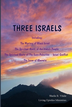 Paperback Three Israels: Living Epistles Ministries Book