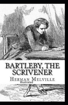 Bartleby, the Scrivener Illustrated