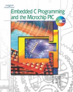Paperback Embedded C Programming and the Microchip PIC Book