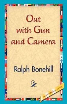 Paperback Out with Gun and Camera Book