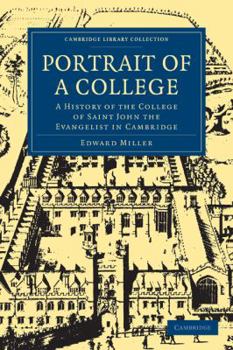Paperback Portrait of a College: A History of the College of Saint John the Evangelist in Cambridge Book
