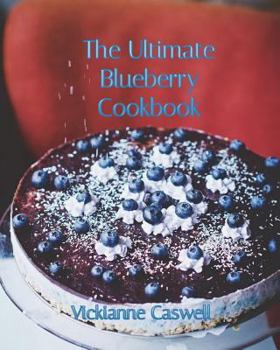 Paperback The Ultimate Blueberry Cookbook Book