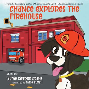 Paperback Chance Explores the Firehouse Book