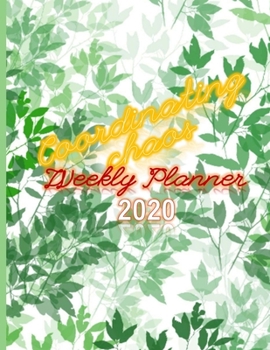 Paperback Coordinating Chaos Weekly Planner 2020: Jan to Dec Monthly And Daily Organizer Notebook - Bees Book