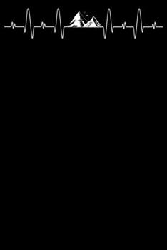 WANDERER BERGE HERZSCHLAG EKG: Notizbuch DIN A5 Blanko 120 Seiten Puls Bergliebe Wanderer Berge Gebirge Berg Wandern Geschenkidee Geschenk Geburtstag ... Notizheft Notizblock (German Edition)